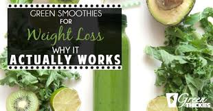 green smoothies for weight loss why