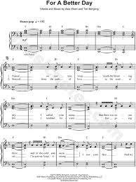 Where there's a will, there's a way, kind of beautiful and every night has its day, so magical and. Avicii For A Better Day Sheet Music Easy Piano In F Major Download Print Sku Mn0156993