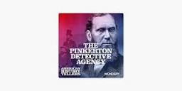 American History Tellers: The Pinkerton Detective Agency | Behind ...