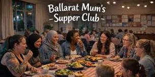 Ballarat Mum's Supper Club - June Edition