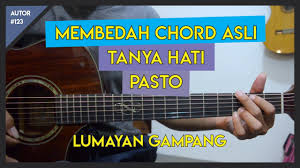 Check spelling or type a new query. Tutorial Gitar Tanya Hati Pasto Versi Asli Youtube