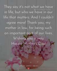 I am so grateful and blessed for having a special mother like you. 50 Best Happy Mothers Day Quotes For Mother In Law With Images