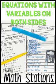 Check Out These Math Stations To Practice Solving Equations With Variables On Both Sides These Fun Station Solving Equations Equations Practice Math Problems