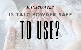 Because many men use products such as gold bond medicated powder to relieve itching, prevent chafing, and absorb moisture on their testicles, they may have an increased risk of developing talcum powder cancer in males as a result. Is Talc Safe To Use Manscipated