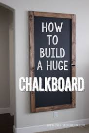 Thinking of adding a chalkboard wall? How To Build A Huge Chalkboard Handmade Home Handmade Home Decor Diy Chalkboard