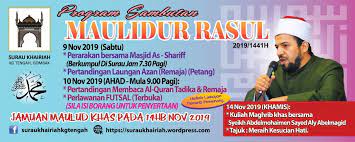 Kelahiran rasul) atau maulud nabi muhammad saw ialah hari bersejarah keputeraan nabi muhammad. Program Menyambut Maulidur Rasul 2019 Surau Khairiah Kg Tengah Gombak