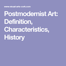 Postmodernist Art Definition Characteristics History Conceptual Artwork Art History