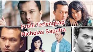 Nicholas saputra, daerah khusus ibukota jakarta (jakarta, indonesia). Profil Terlengkap Nicholas Saputra Masa Kecil Agama Umur Pacar Fakta Perjalanan Karir Youtube