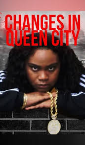 Changes in Queen City