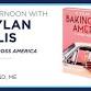 An Afternoon with B. Dylan Hollis