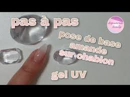 Pas A Pas Pose De Base En Gel Forme Amande Sur Chablon Youtube Chablon Pose Amande