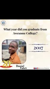 Meet our Alumnus: Daniel Faleti, #AwesomeCollegeAt20, #Schoolsinlagos  #Almamater #Celebration
