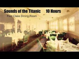 A rendering of titanic's first class reception room.located on d deck, the reception room served as an area for first class passengers to gather before. Rms Titanic Sounds First Class Dining Room 10 Hours Youtube