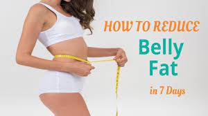 Check spelling or type a new query. How To Reduce Belly Fat In 7 Days Weight Loss Diet Plan