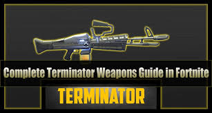 Fortnite has thrown us for a loop this season, recruiting some of the most iconic characters in earlier this morning, fortnite's official twitter page released a cryptic video mentioning that a new heroine. The Most Complete Terminator Weapons Guide In Fortnite U4gm Com