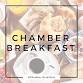Chamber Breakfast Program
