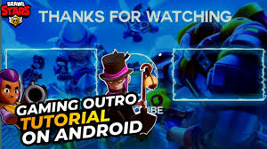 Follow supercell's terms of service. How To Make Brawl Stars Outro End Screen For Brawl Stars Videos Brawl Stars India Youtube