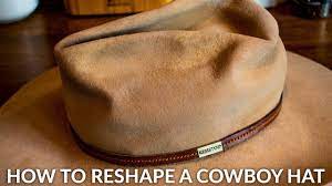 Reshape A Cowboy Hat At Home Youtube