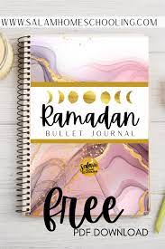Each of the two colour versions includes the same pages: Ramadan Bullet Journal Free Printable Salam Homeschooling