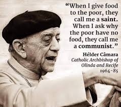During my few days in Philadelphia I was happy to be with Mother Teresa of  India and Eileen Egan. To meet Dom Helder Camara, the heroic bishop of  Recife, Brazil, was an