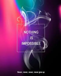 I can help you out! Nothing Is Impossible Wallpapers Top Free Nothing Is Impossible Backgrounds Wallpaperaccess