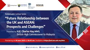 The british high commission in kuala lumpur represents the uk government in malaysia. Future Relationship Between The Uk And Asean Prospects And Challenges Asia Europe Institute Universiti Malaya