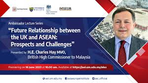 The british diplomat was quoted as saying that for donors, the local political relationship has definitely got worse [although working relations with most. Future Relationship Between The Uk And Asean Prospects And Challenges Youtube