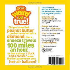 Most of the funny facts collected on this page are true, in fact, we believe the majority to be true. Weird But True 300 Outrageous Facts National Geographic Kids Halling Jonathan Amazon De Bucher