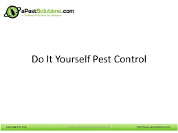 Professional pest control industry suppliers won't sell to homeowners or anyone without a pest control license. Information On Do It Yourself Pest Control