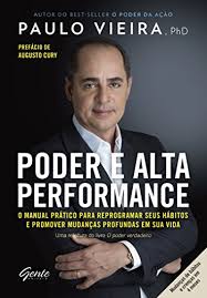 Um livro muito bom, que abrange diversos aspectos, com exercícios para 7 livros para inspirar e iniciar 2021 | estilo ao meu redor. Poder E Alta Performance Paulo Vieira Pdf Guixegethi