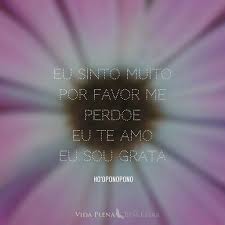 Hooponopono Sinto Muito Me Perdoe Eu Te Amo Sou Grata Eu Sinto Muito Me Perdoe Te Amo Sou Grata Hooponopono Frase Felicidade E Uma Escolha Frases Cura