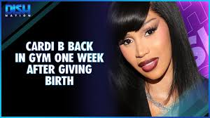 Cardi B is back in the gym already?!, The mother of three revealed she's  workin'