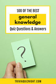 Answer bible quiz questions by category including bible book facts, people, geography, timelines and more. 100 Great General Knowledge Quiz Questions And Answers
