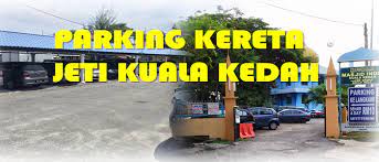 Maybe you would like to learn more about one of these? Parking Kereta Di Jeti Kuala Kedah Lokasi Harga Semakan My