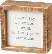 Your browser doesn't support html5 audio. Inset Box Sign I Can T Say I Love You Enough Hand Illustrated Collection Primitives By Kathy