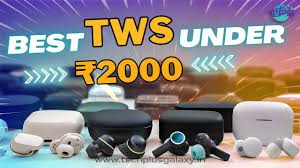Top 5 TWS under ₹2000 Cover