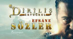 Dirilis Ertugrul Sozleri Diziye Damga Vuran Efsane Sozler Dualar Kurt Yaz