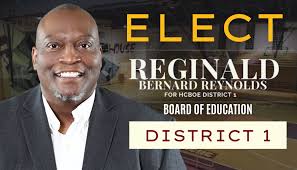 Reginald B. Reynolds for District 1