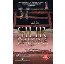 Novel Silir Daksina K Sinopsis Tema Persoalan Watak Nilai Bumi Gemilang