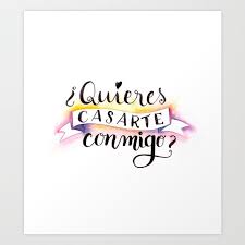 About press copyright contact us creators advertise developers terms privacy policy & safety how youtube works test new features press copyright contact us creators. Would You Marry Me Quieres Casarte Conmigo Art Print Would You Marry Me Marry Me Married