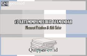 Explore tweets of makna mimpi @mimpimakna on twitter. 15 Arti Mimpi Melihat Alam Indah Menurut Primbon Ahli Tafsir