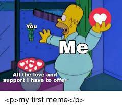 All My Love And Support Meme Cute Love Memes Love You Meme Support Meme