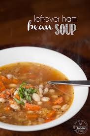 5 Ways To Upcycle Your Easter Ham Ham And Bean Soup Bean Soup Recipes Bean Soup