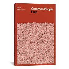 Common People Pulp Lyrics Print Lyric Prints Graphic Artwork Common People