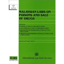 Dangerous drugs act 1952 (2002) for later. Malaysian Laws On Poisons 20 November 2020