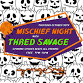MISCHIEF NIGHT 10/30 w/ Thred Savage event image