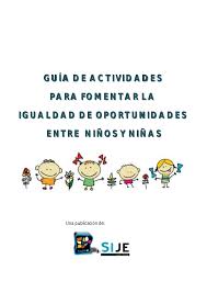 Administrador blog varios niños 2019 también recopila imágenes relacionadas con actividades de equidad de genero para niños de preescolar para colorear se detalla a continuación. Guia De Actividades Para Fomentar La Igualdad De Oportunidades Entre