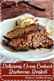 Delicious Oven Cooked Barbecue Brisket Oven Cooking Vegetarian Recipes Healthy Brisket Recipes
