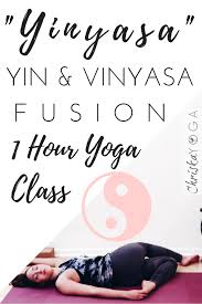 Today S Video Is A Full Length 1 Hour Class That Is A Vinyasa Yoga And Yin Yoga Fusion We Re Gonna Call This Class Yin Yoga Yin Yoga Sequence Yin Yang Yoga