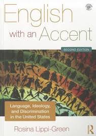English With An Accent Ideology Discrimination Language